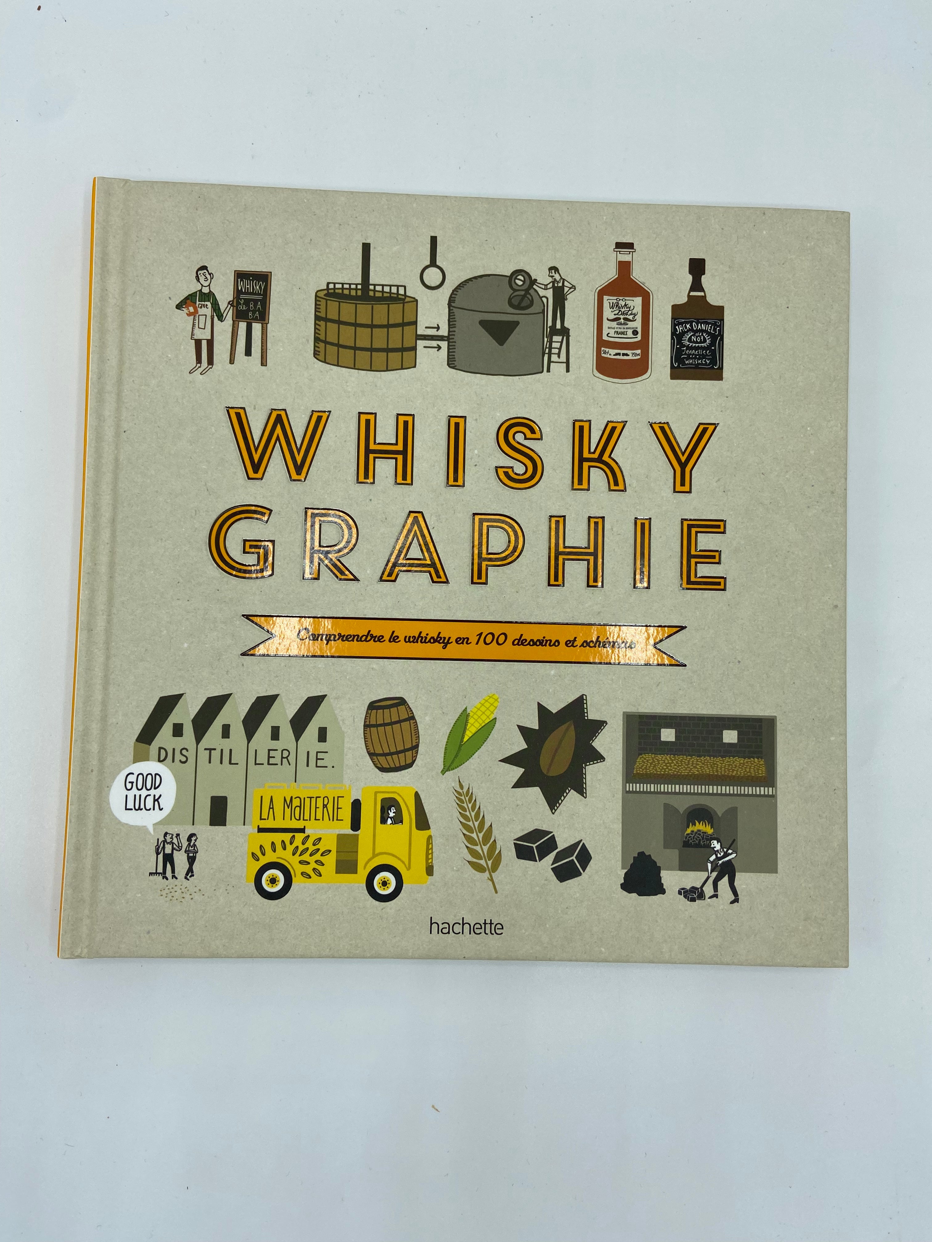 “WhiskyGraphie” – Hachette